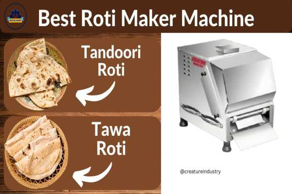 The Ultimate Guide to Choosing the Best Roti Maker Machine